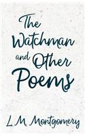 Watchman & Other Poems