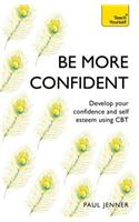 Be More Confident