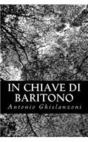 In chiave di baritono: (Italian)