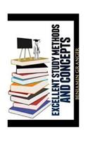 Excellent Study Methods and Concepts