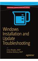 Windows Installation and Update Troubleshooting