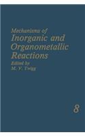 Mechanisms of Inorganic and Organometallic Reactions