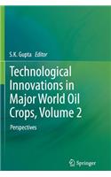 Technological Innovations in Major World Oil Crops, Volume 2