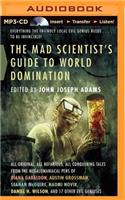 Mad Scientist's Guide to World Domination