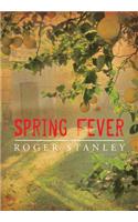 Spring Fever