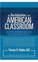 The Revitalization of the American Classroom