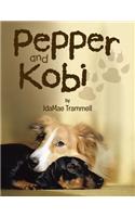 Pepper and Kobi