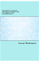 The Rules of Civility and Decent Behaviour in Company and Conversation