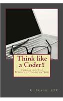 Think Like a Coder!