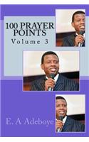 100 Prayer Points (Volume 3)