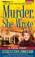 Murder, She Wrote: A Fatal Feast: Library Edition