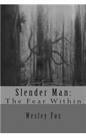 Slender Man: : The Fear Within