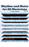 Rhythm and Meter for All Musicians Book One