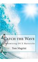 Catch the Wave