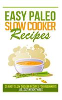Easy Paleo Slow Cooker Recipes