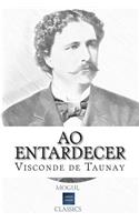 Ao Entardecer