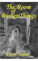 Room of Broken Things