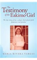 The Testimony of the Eskimo Girl