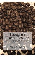 Healthy Foods Book 1