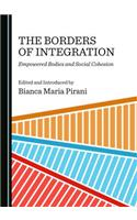 Borders of Integration: Empowered Bodies and Social Cohesion