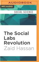 The Social Labs Revolution