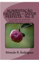 Alimentacao Saudavel = Saude Perfeita - Vol. I