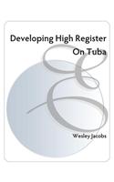 High Register for Tuba Vol. 1