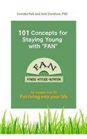 101 Concepts for Staying Young with FAN