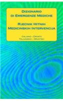 Dizionario di Emergenze Mediche / Rjecnik Hitnih Medicinskih Intervencija