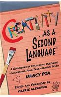 Creativity as a Second Language
