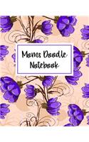 Moms Doodle Notebook: Blank Doodle Draw Sketch Book