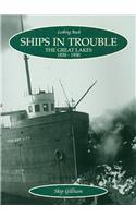 Ships in Trouble: The Great Lakes, 1850-1930
