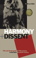 Harmony and Dissent: Film and Avant-Garde Art Movements in the Early Twentieth Century