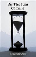 On the Rim of Time