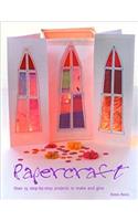 Papercraft: 15 Step-By-Step Projects to Make and Give