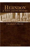Herndon: A Town and its History