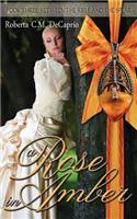 Rose in Amber