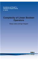 Complexity of Linear Boolean Operators