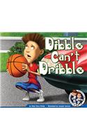Dibble Can't Dribble