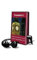 Frommer's the Best of London Tour and London's Soho Walking Tour