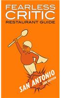 Fearless Critic San Antonio Restaurant Guide