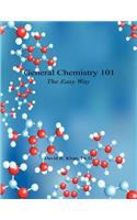 General Chemistry 101 - The Easy Way