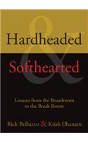 Hardheaded & Softhearted