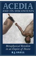 Acedia and Its Discontents