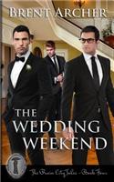 Wedding Weekend