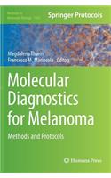 Molecular Diagnostics for Melanoma