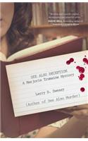 See Also Deception: A Marjorie Trumaine Mystery