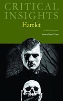 Critical Insights: Hamlet