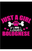 Just A Girl Who Loves Bolognese
