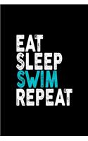 Eat Sleep Swim Repeat